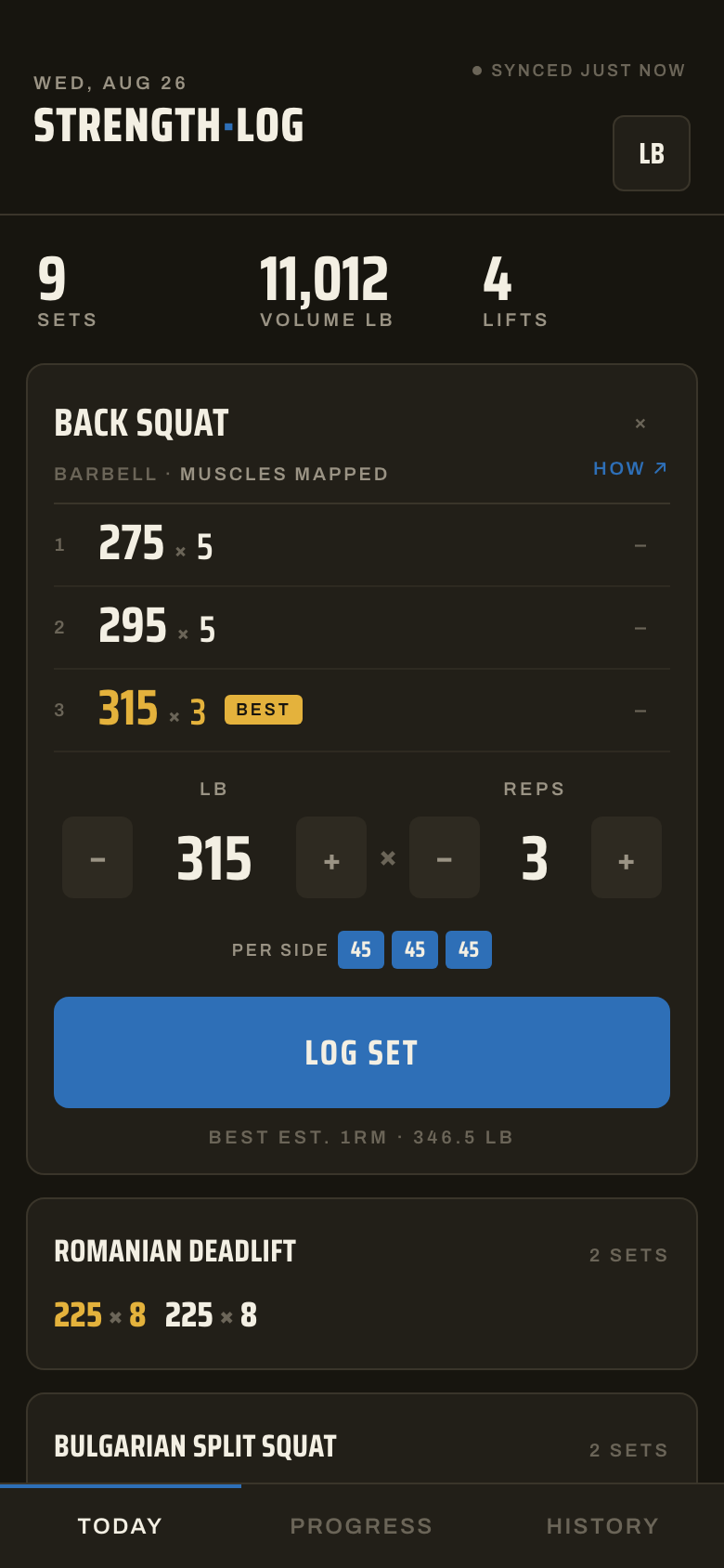 Today screen: Back Squat with sets of 275, 295 and 315, a best-set tag, and per-side plate math showing three 45s.